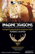 ������� Imagine Dragons: Smoke + Mirrors